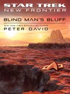 Blind Man's Bluff (eBook): Star Trek: New Frontier Series, Book 17